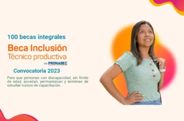 Beca inclusión técnico productiva del Pronabec